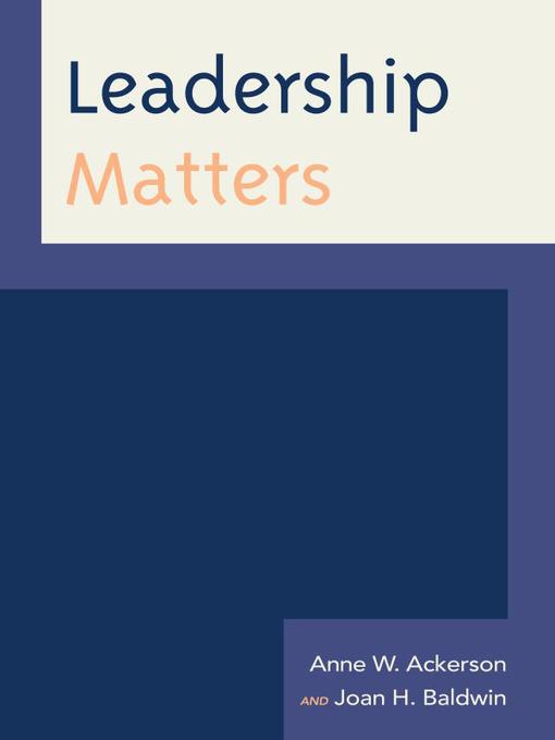 Title details for Leadership Matters by Anne W. Ackerson - Available